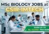 ₹42,000 Govt Life Sciences Job at CSIR-IMTECH | Apply Now MSc Biology Jobs - CSIR Project Associate Vacancy