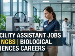 Biological Sciences Careers 2026: Facility Assistant Roles at NCBS Facility Assistant Jobs at NCBS | Biological Sciences Careers