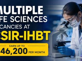 CSIR-IHBT Multiple Life Sciences Vacancies 2026 | Walk-In Interviews | Earn up to Rs 46,200 per month Multiple Life Sciences Vacancies at CSIR-IHBT | Apply Now