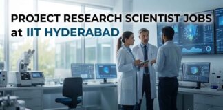 IIT Careers 2026: Project Research Scientist Jobs for Bioinformatics Candidates Project Research Scientist Jobs at IIT Hyderabad