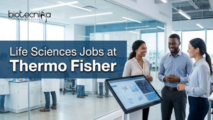 Life Sciences Jobs at Thermo Fisher | Apply Now Life Sciences Jobs at Thermo Fisher | Apply Now