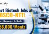 Biotech Jobs at CDSCO-NTTL | Govt Research Role
