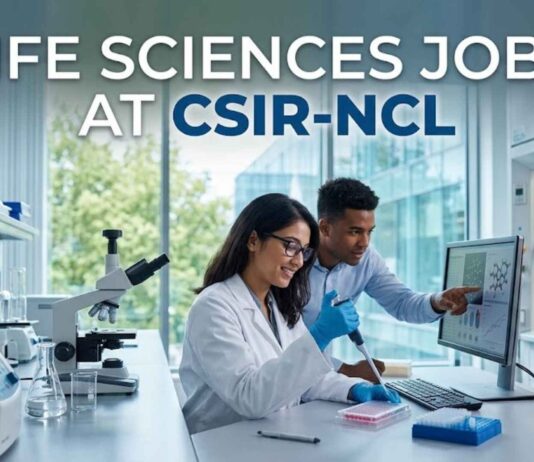 Life Sciences Jobs at CSIR-NCL | Candidates Apply Now