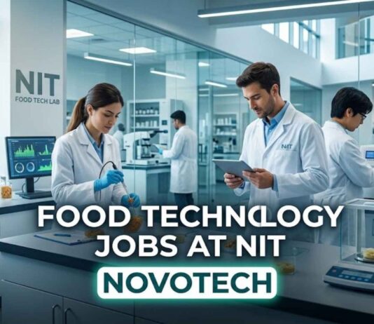 Food Technology Jobs at NIT | Candidates Apply Now