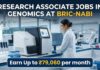 Earn Up to ₹79,060 per month at BRIC-NABI | Bioinformatics Role | Research Associate Jobs Research Associate Jobs in Genomics at BRIC-NABI